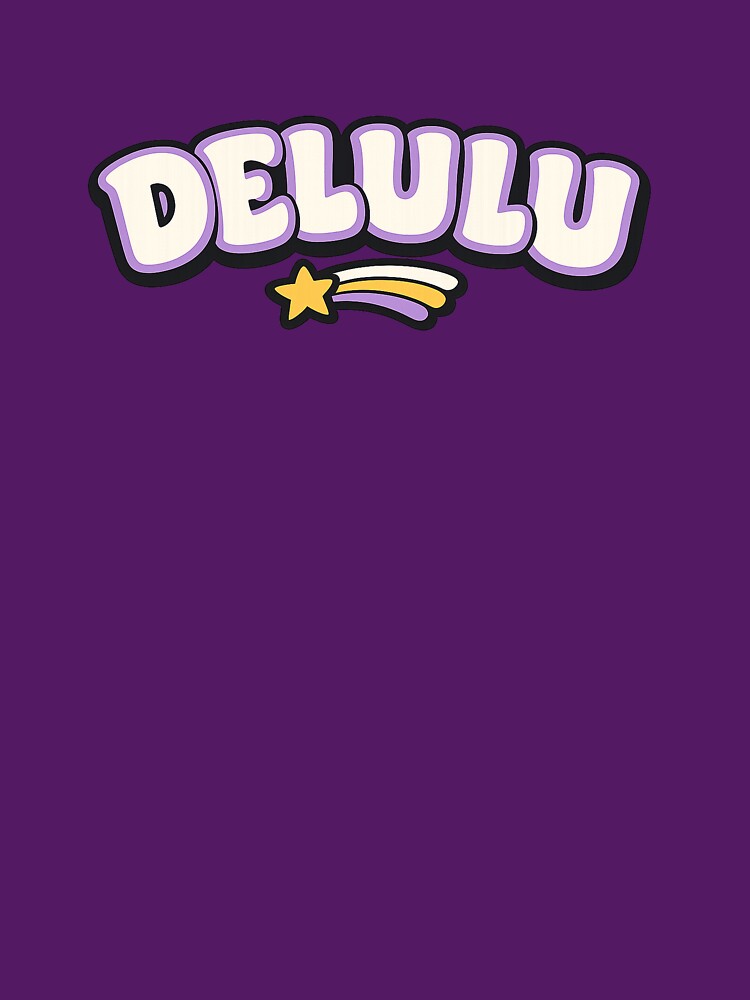 Delulu Funny Retro Design by EastEndTownie