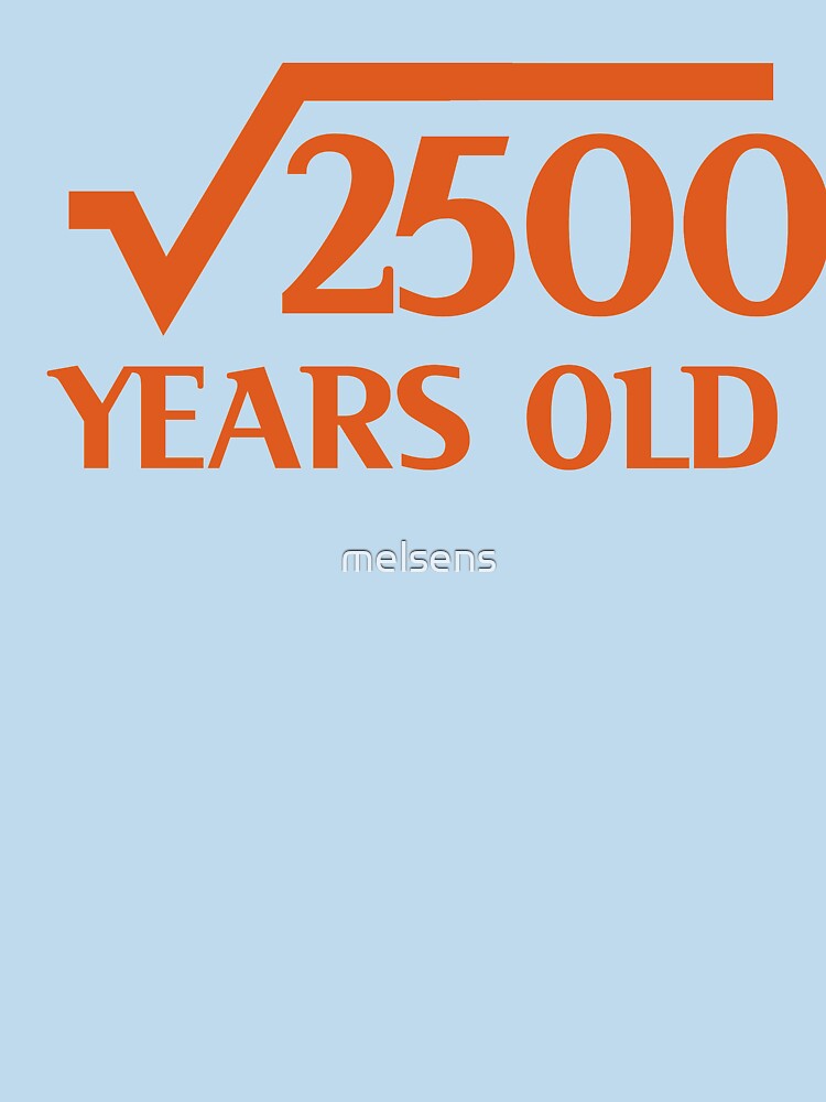50th Happy Birthday Art 50 Years Old Square Root of 2500 by melsens
