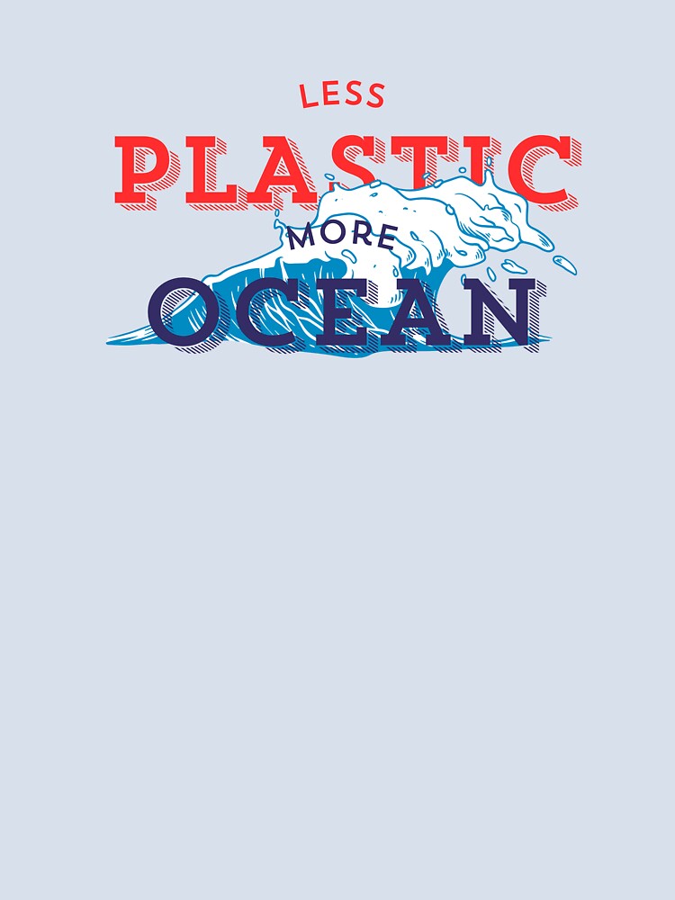 Less Plastic, More Ocean — Sustainability T-shirt by Mashhu
