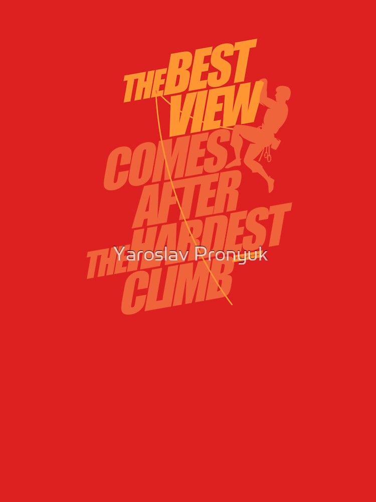 The best view (the rock climber) by Yaroslav Pronyuk