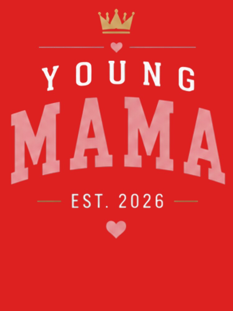 Young mama est 2026 by ekemarket