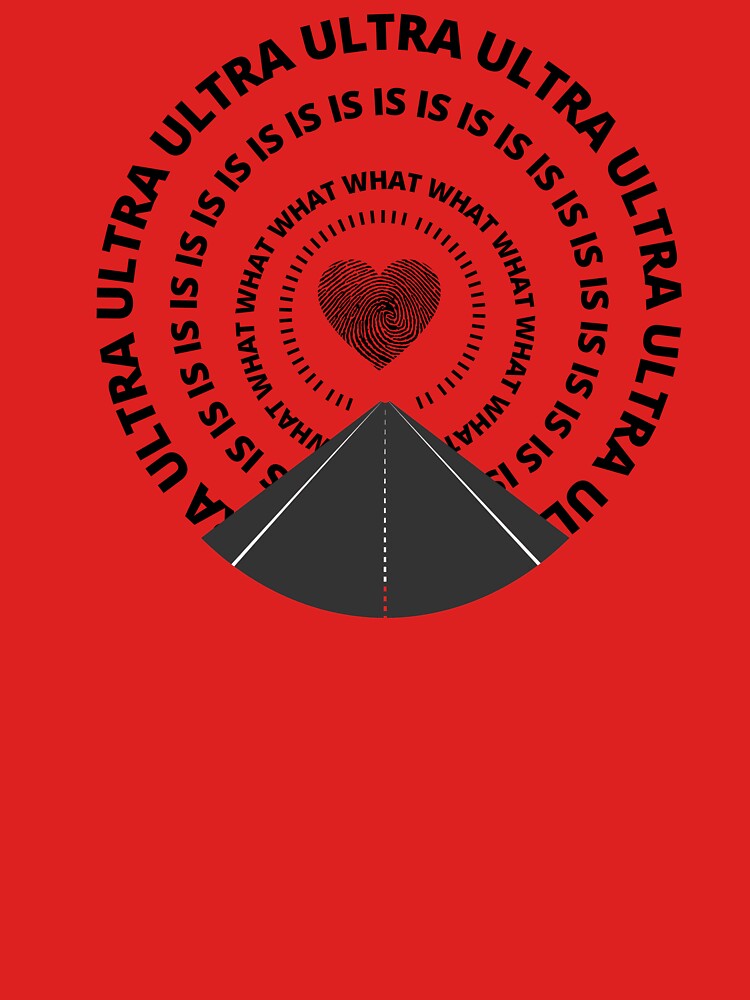 ULTRA IS WHAT I LOVE by UltraRunners