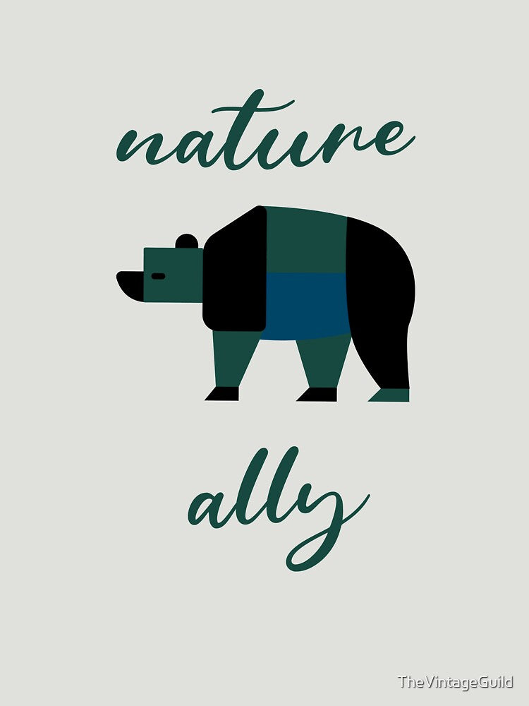 Nature Ally I Love Bears by TheVintageGuild