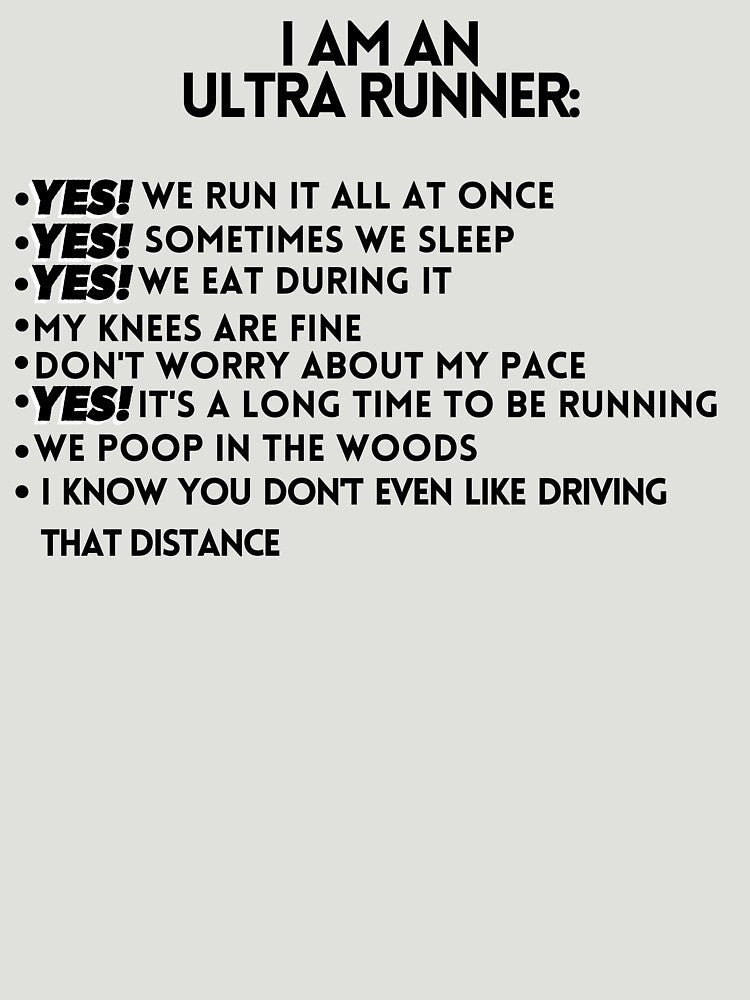 YES, I AM AN ULTRARUNNER by UltraRunners