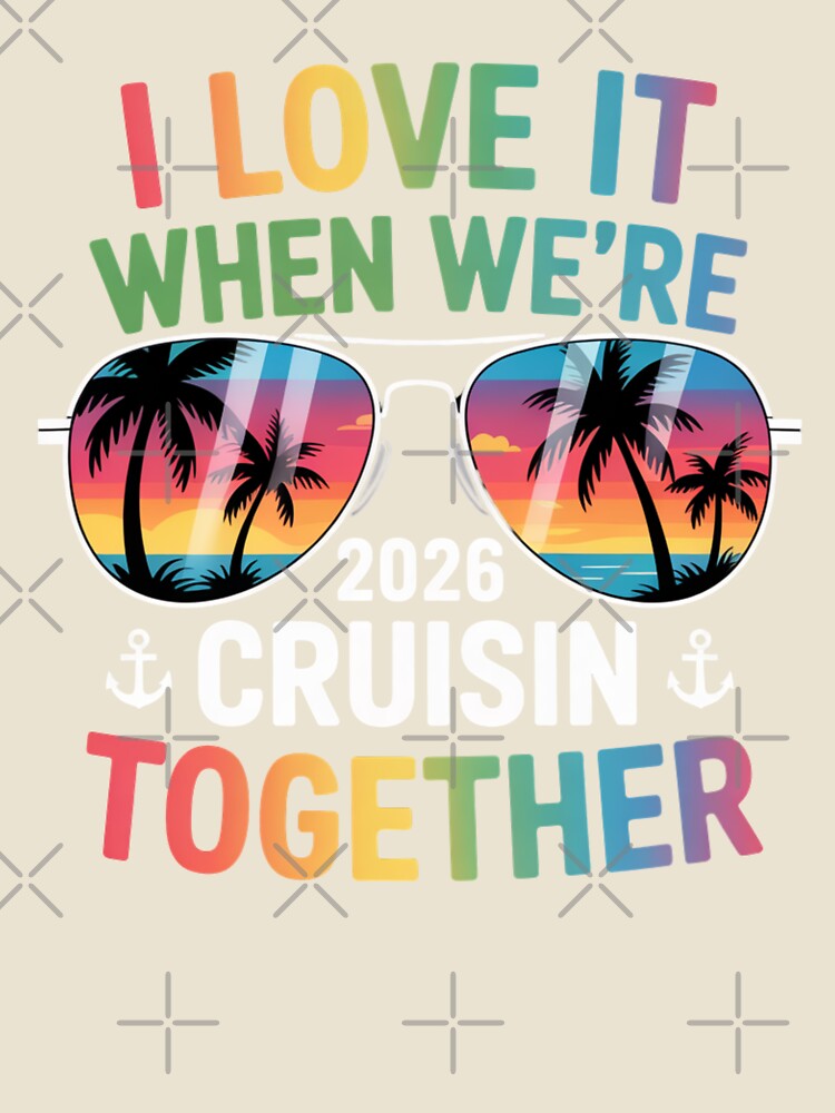Cruisin Together 2026 Sunset Travel Sunglasses Design by Gogetgiggles