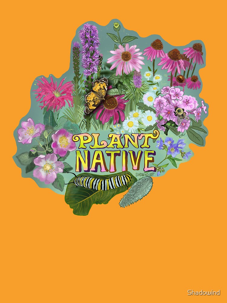 Plant Native by Shadowind