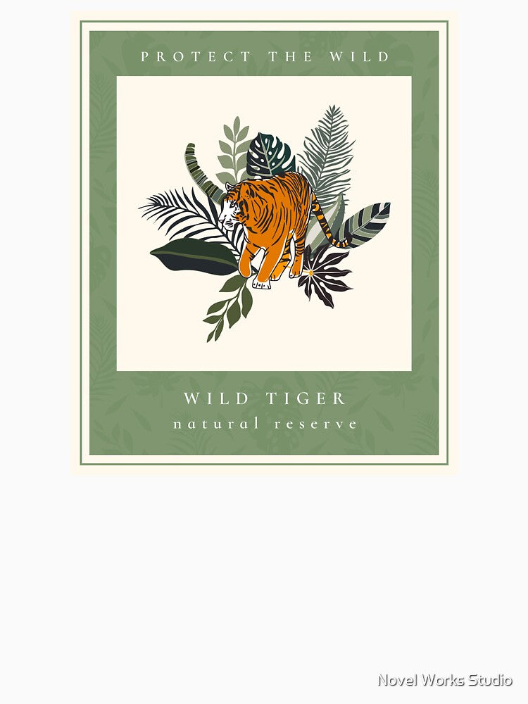 Protect the Wild — Wild Tiger Nature Reserve by Novel Works Studio