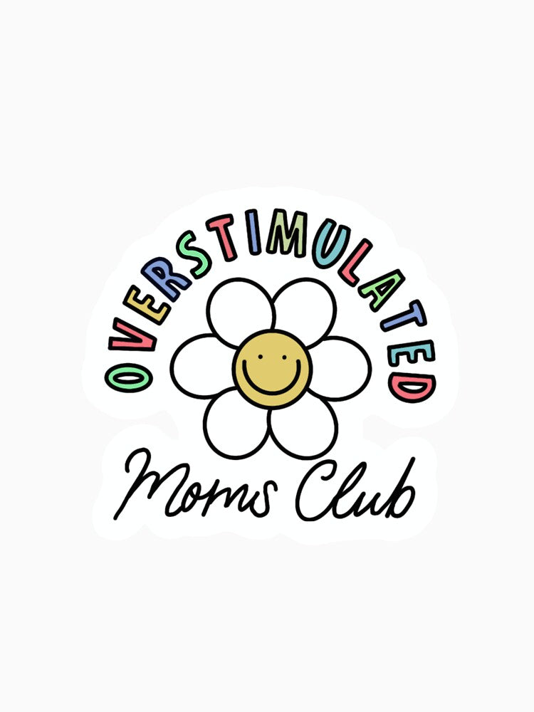 Overstimulated Moms Club by ProjectMaverick