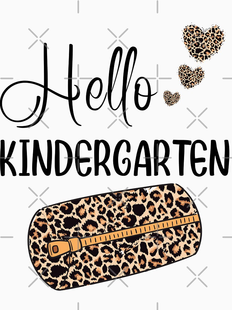 Hello Kindergarten  Back To School Leopard Skin First Day of School for girls by MediTees
