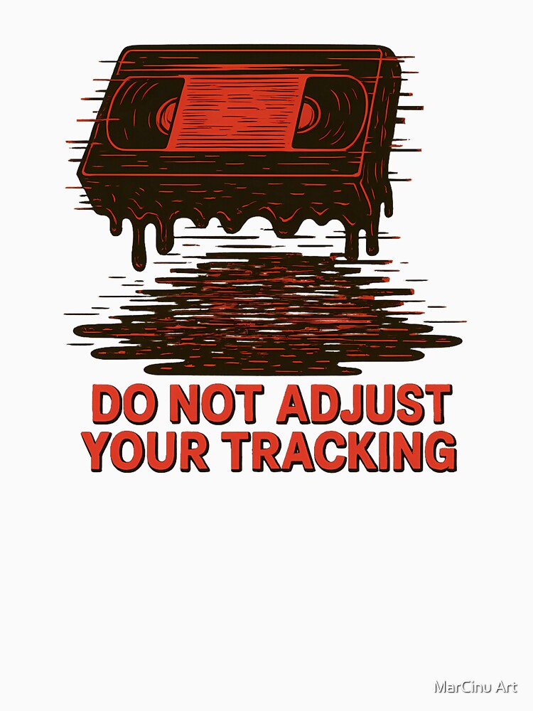 Do Not Adjust Your Tracking – VHS Horror Glitch Aesthetic by MarCinu Art