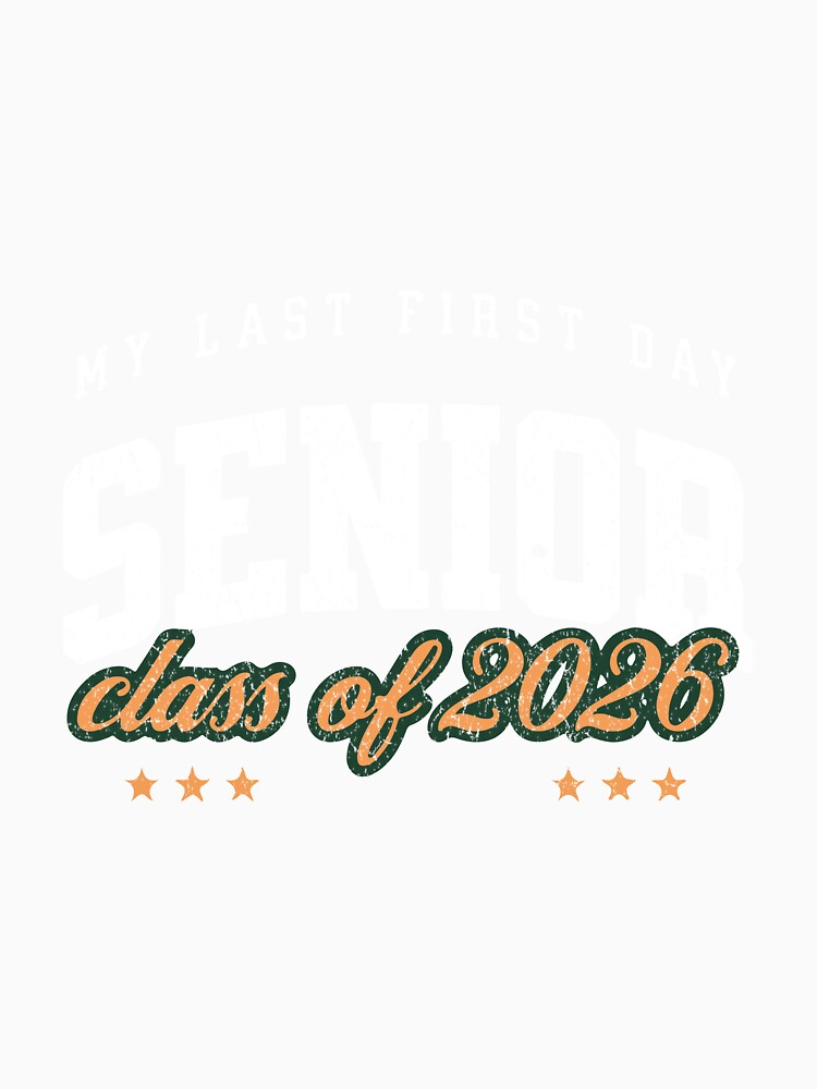 Funny My Last First Day Senior Back To School Class Of 2026 by AnimaThread
