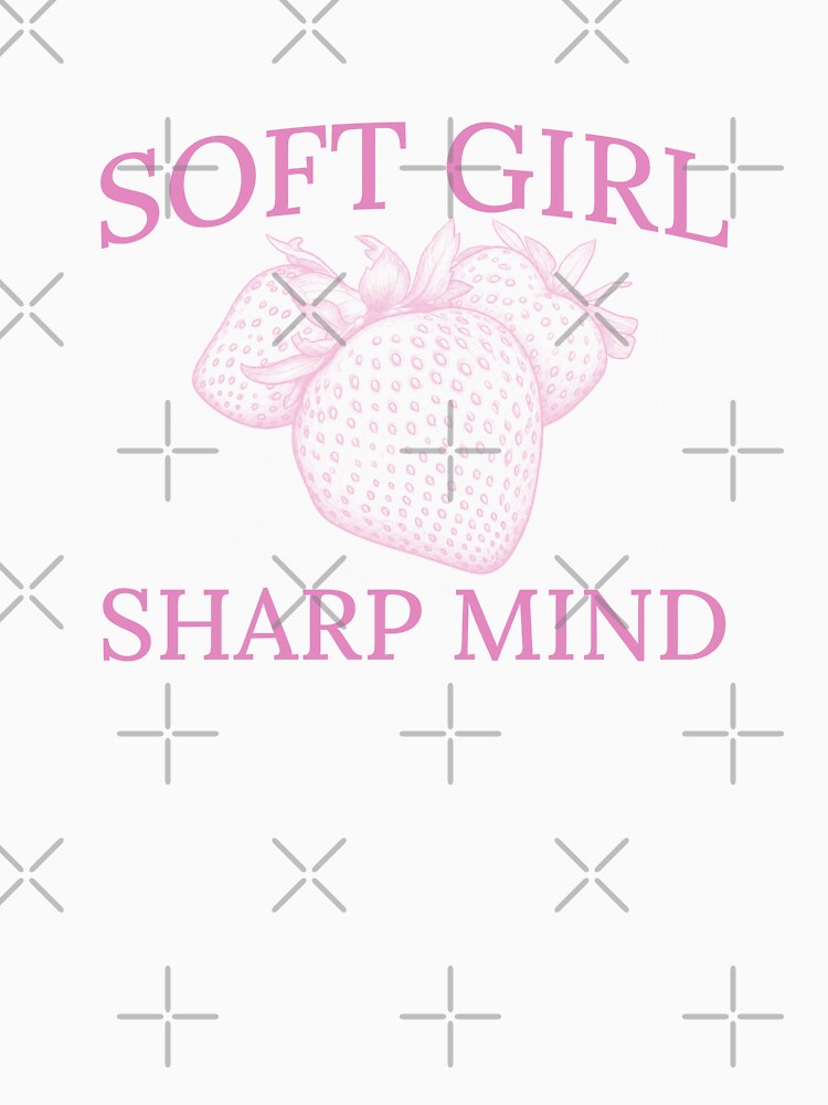 Soft Girl Sharp Mind — Strawberry Aesthetic Design by ArtofDari