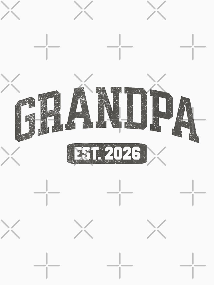 Grandpa Est. 2026 Future Dad Father Pregnancy Announcement New Daddy by Animal-Replicas
