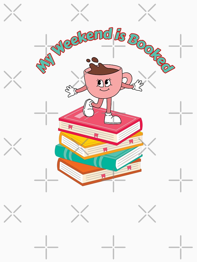 My Weekend is Booked | Retro Coffee and Books by Rose Collection Shop