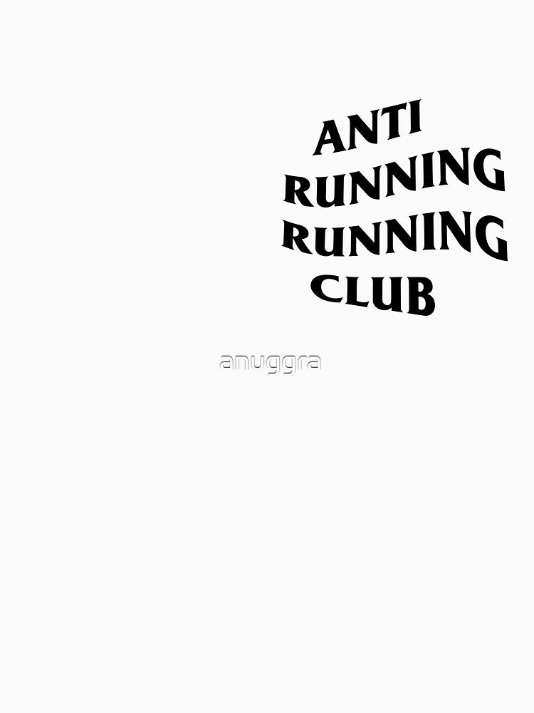 Anti Running Running Club-Black Little by anuggra