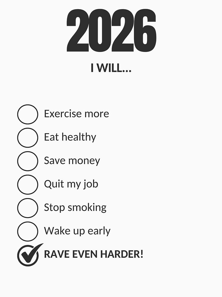 2026 Goals – Funny Rave Party Resolution T-Shirt by Llama Drama Club