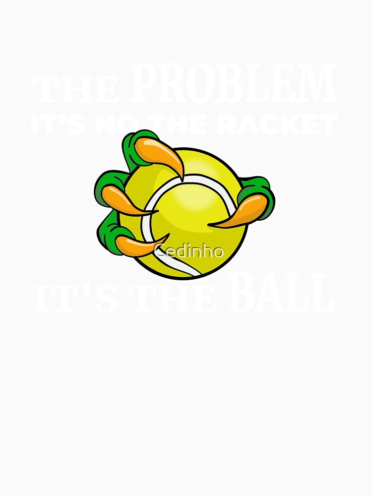 Problem is not the racket its the ball players with excuses by Cedinho