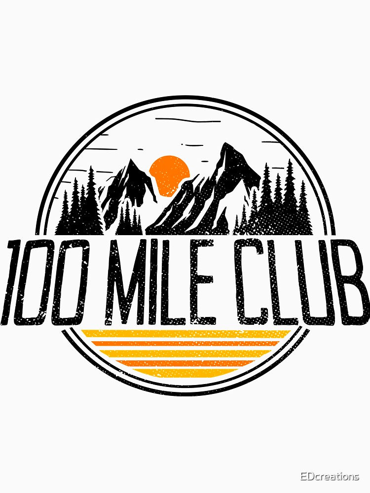 100 Mile Club Run Adventure Fell Ultra Run Trail Running Sayings For Ultra Runner by EDcreations