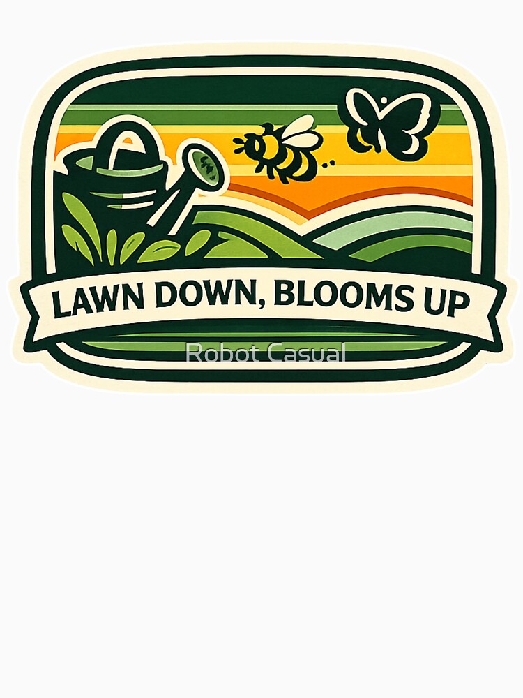 Lawn Down, Blooms Up Retro Badge – Pollinator Friendly Garden Sticker by Robot Casual