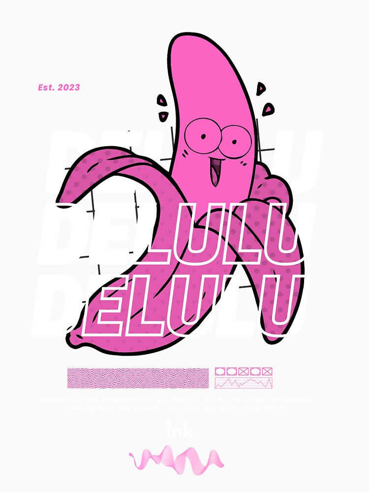 Delulu Banana by InkWhirl