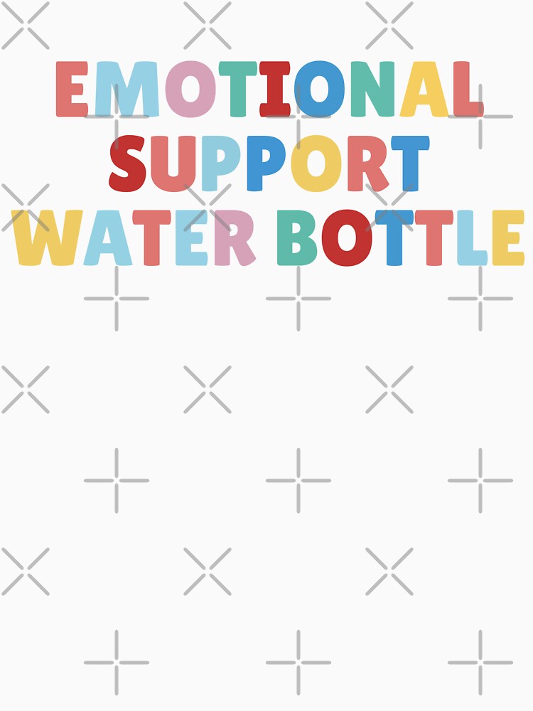 Emotional support water bottle, funny sarcastic by wittyprinttop