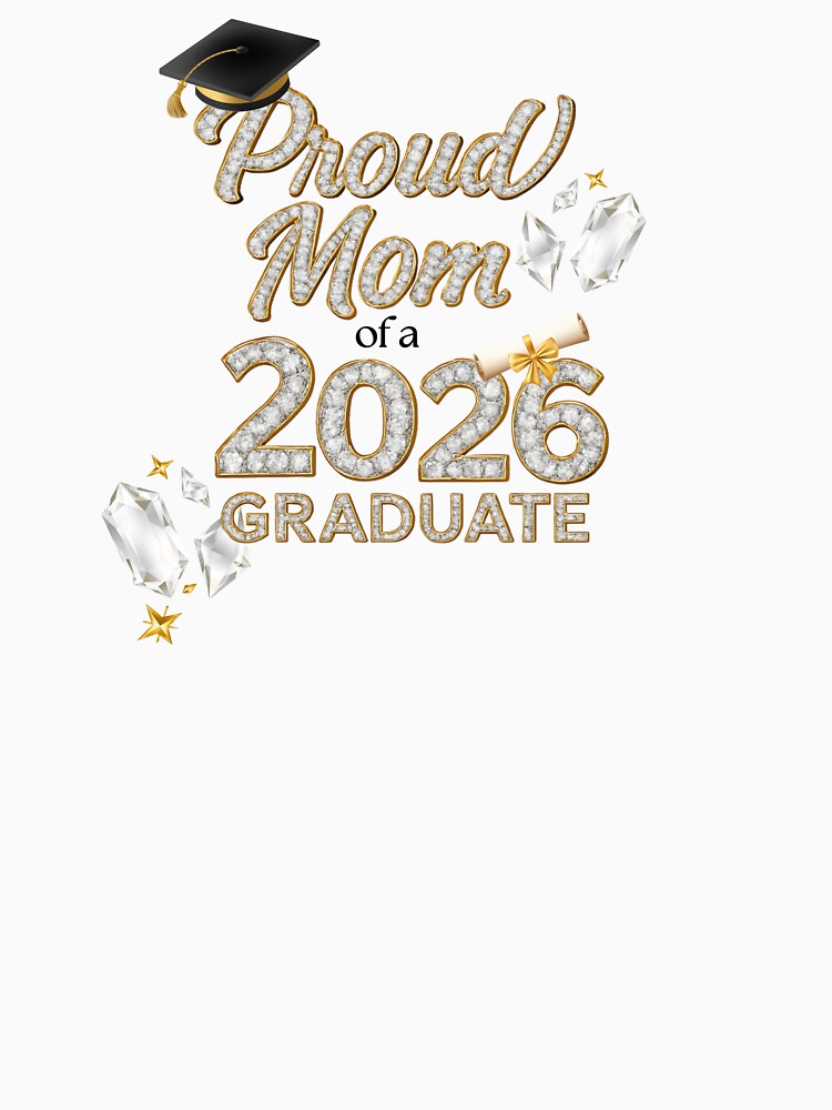 Proud Mom of a 2026 Graduate with Diamonds & Black Graduation Hat II by JeweledDesigns