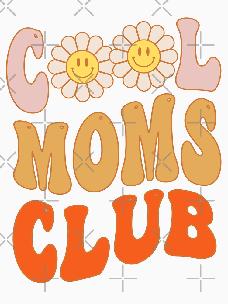 Cool Moms Official Club Member Funny Cute Retro by Comfort Dept®