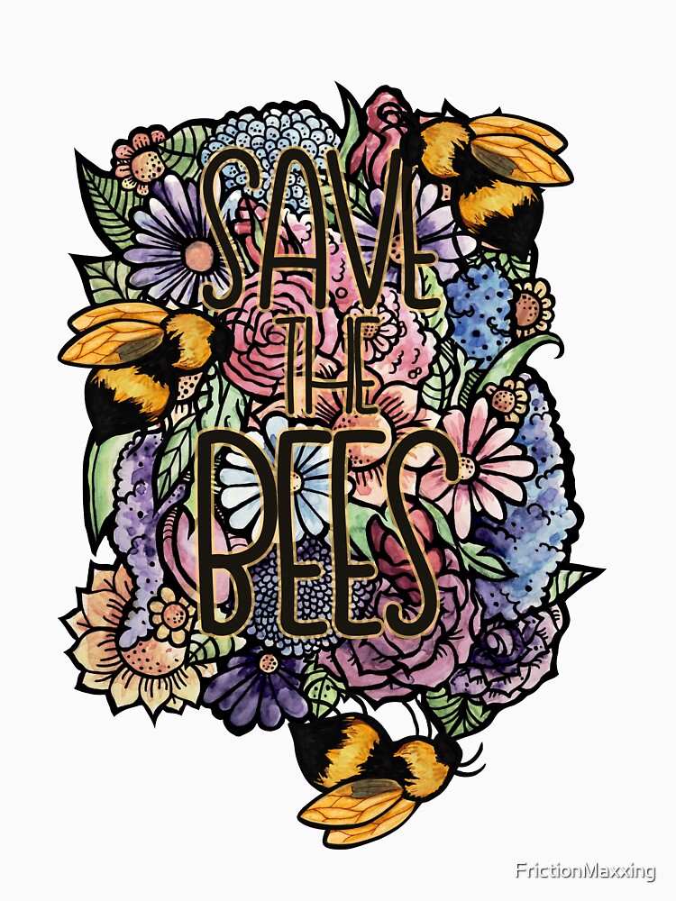 Save the Bees by FrictionMaxxing