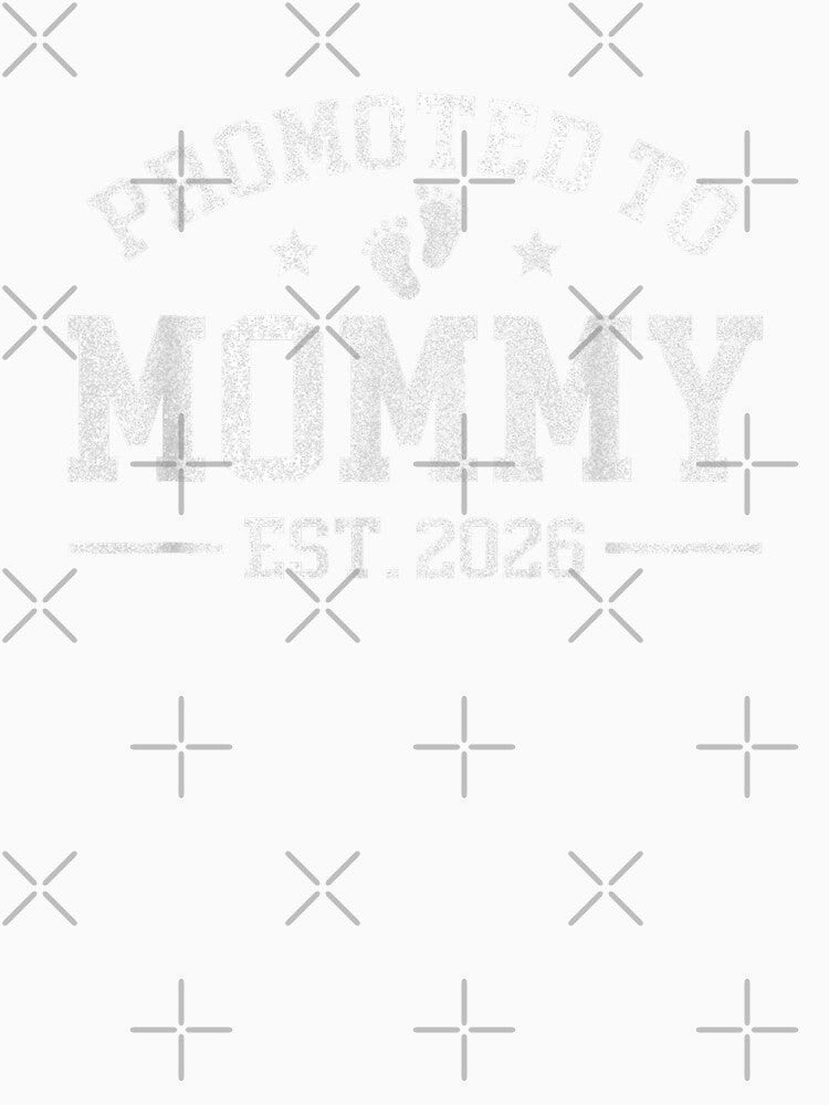 Promoted To Mommy Est. 2026 Expecting Mom by MerchDeviant