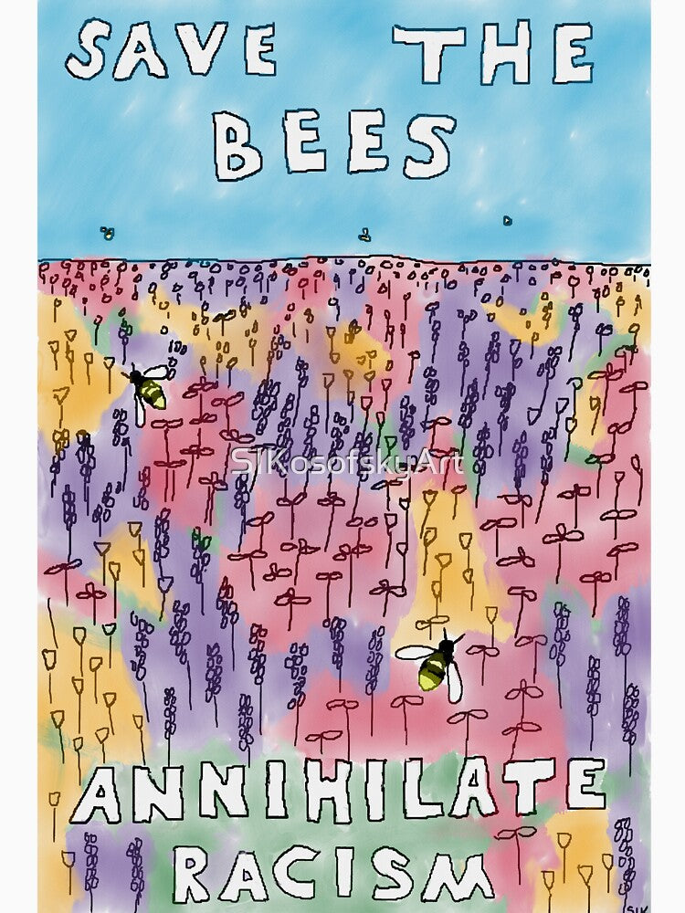 Save the Bees by SIKosofskyArt