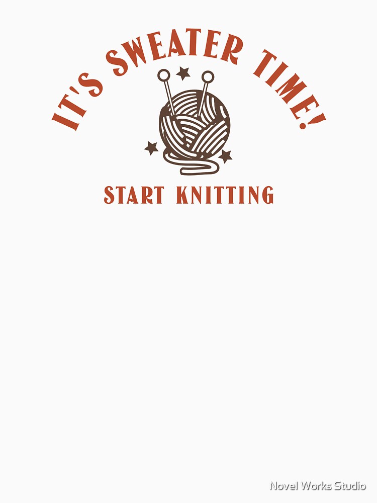 It’s Sweater Time – Start Knitting by Novel Works Studio