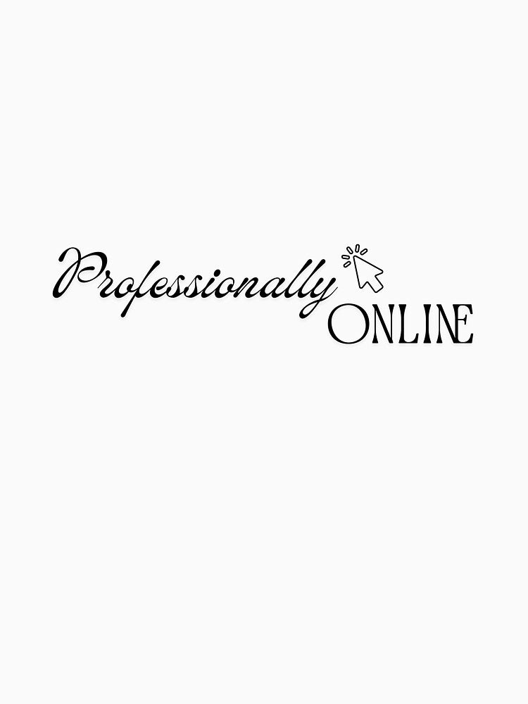Professionally Online by digitaltrashcan