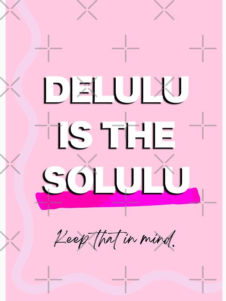 Delulu is the solulu pink aesthetic by butterfLydii