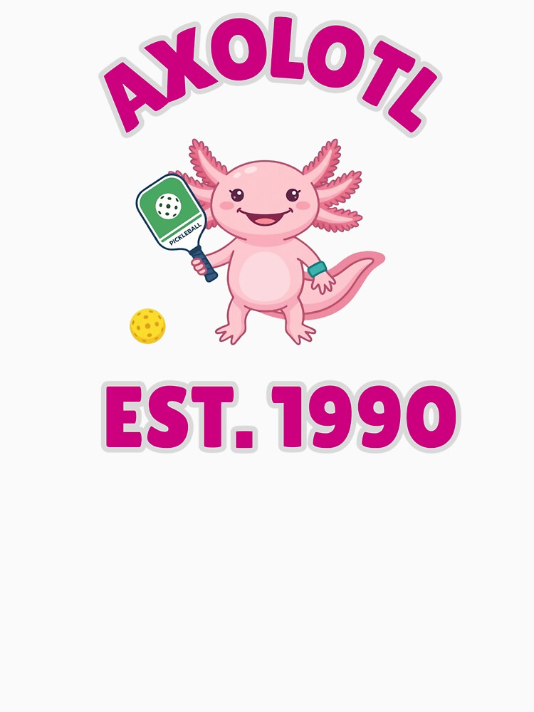 Vintage Axolotl Pickleball Est 1990 - Cute Pink Salamander by "Positive Vibes & Daily Lifestyle"
