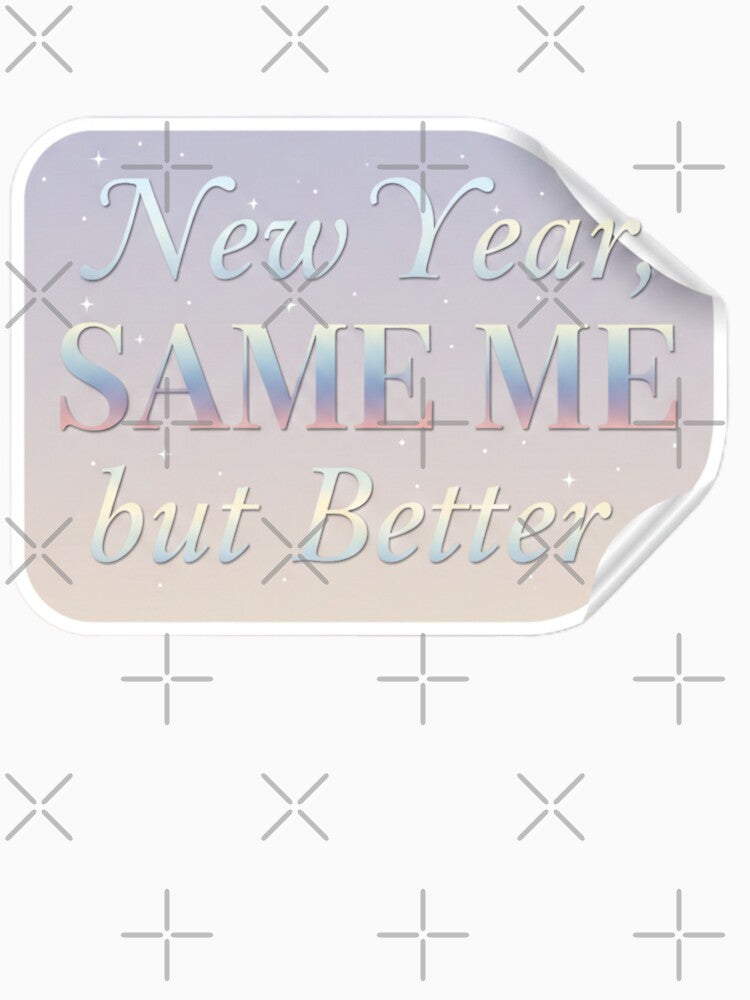 New Year, Same Me But Better – Minimal Motivational Quote by Fandom Universe