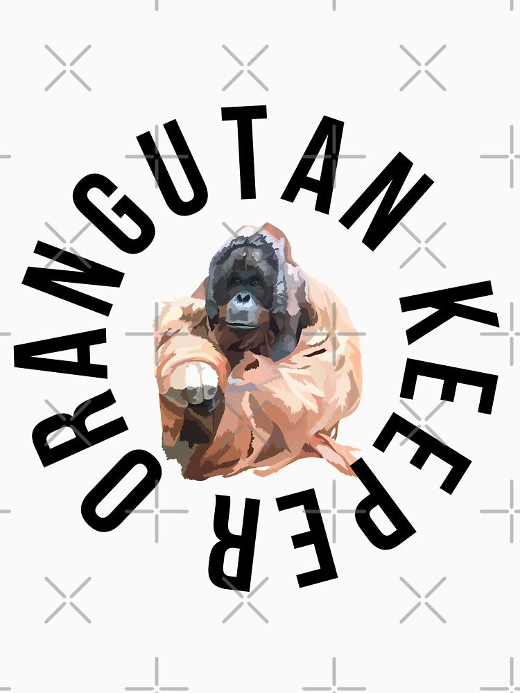 O is for Orangutan Keeper,Orangutan Keeper Design – Dedicated Primate Care and Wildlife Keeper Artwork by PrettylittlepastelUk