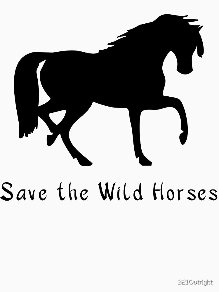 Save the Wild Horses! Save the Wild Ponies!. by 321Outright