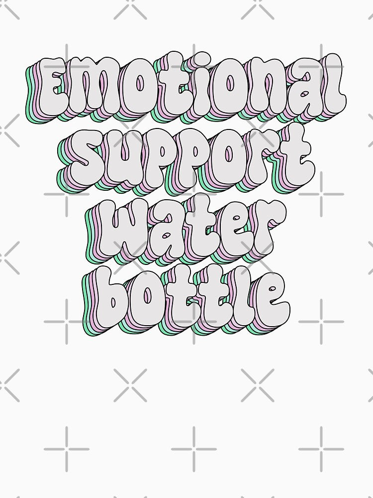 Emotional support water bottle by majin666bkk
