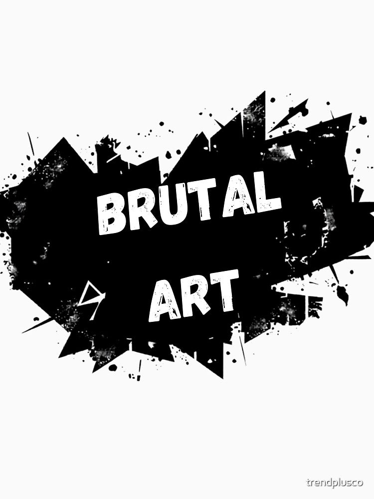Brutal Art Typography Design – Minimalist Grunge Streetwear Aesthetic by trendplusco
