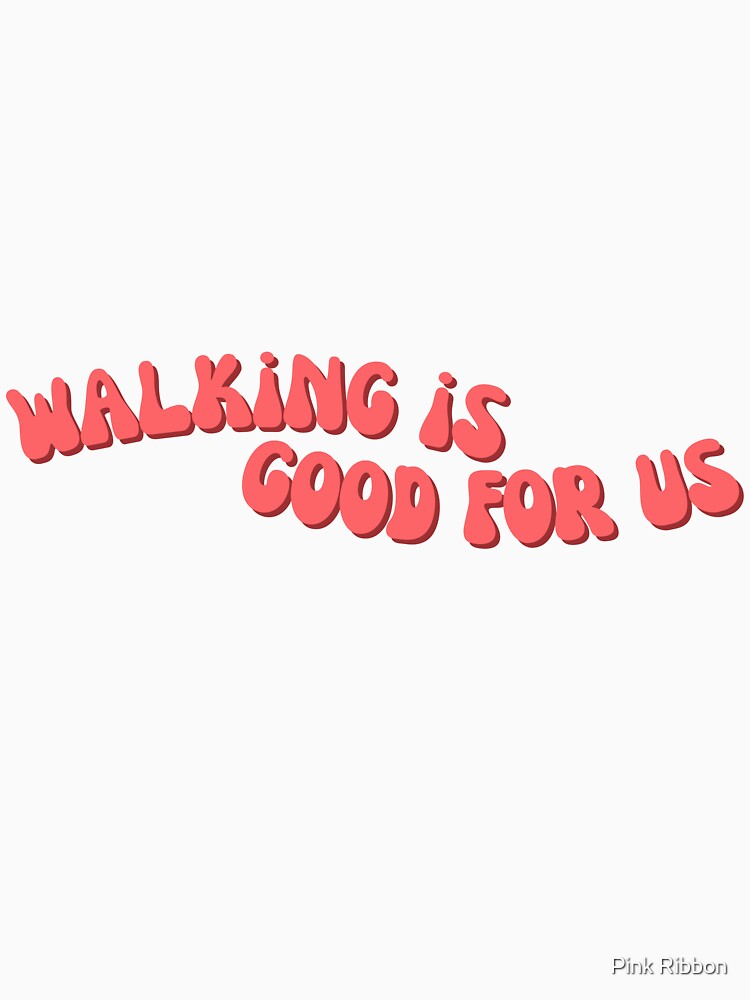 Walking Is Good For Us Wavy Red by Pink Ribbon