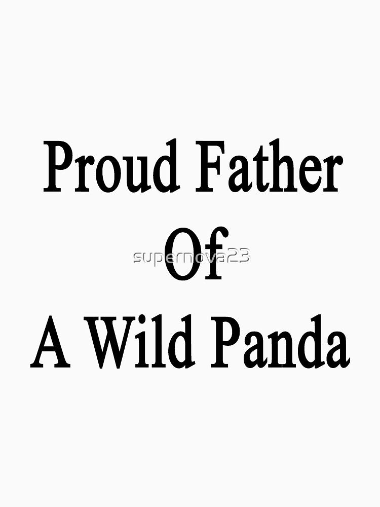 Proud Father Of A Wild Panda by supernova23