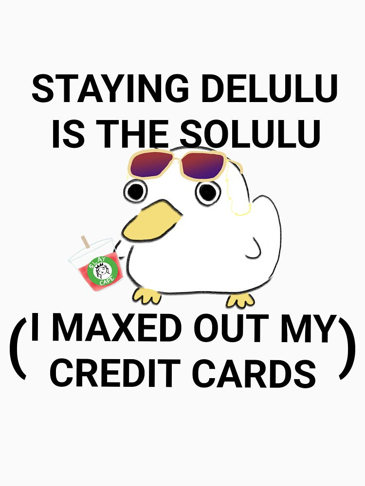 Delulu is the solulu - Henri the duck by Chubbz-Shoppe