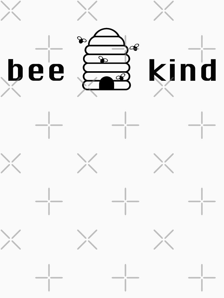 Bee Kind by InfiniteeShop