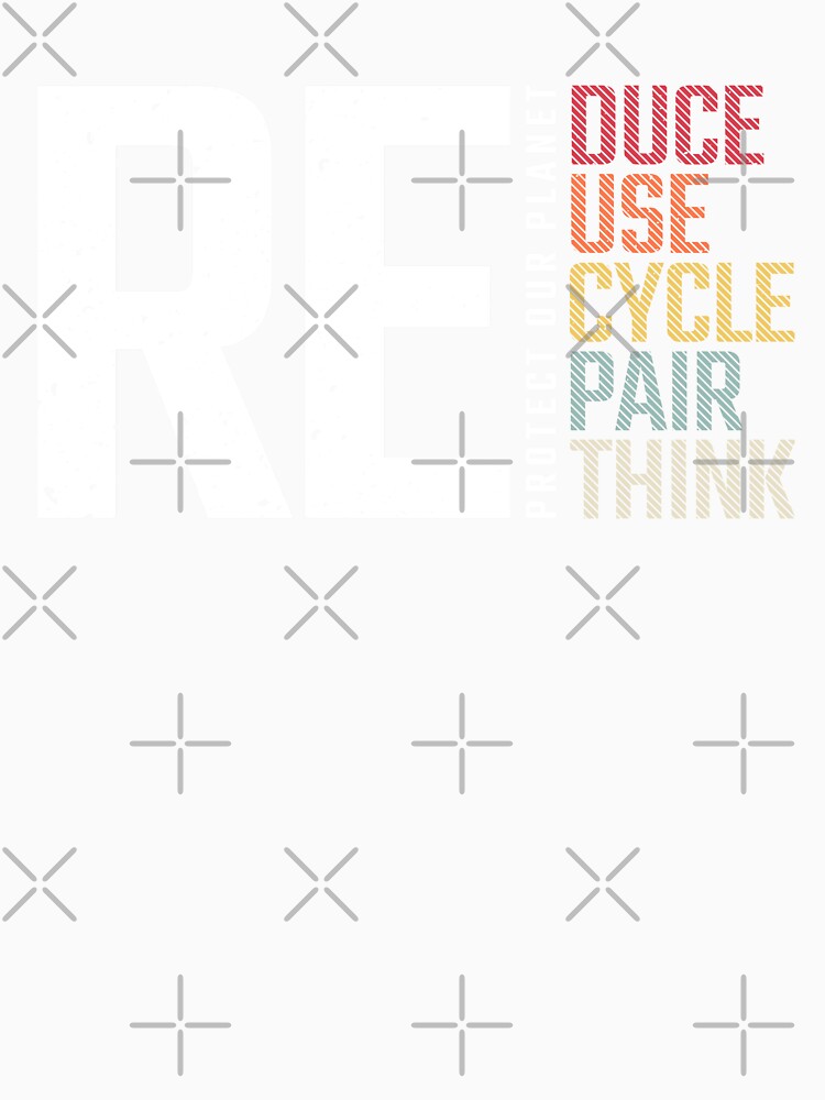 Reduce Reuse Recycle Rethink Repair Earth Day Environmental by lanynx design