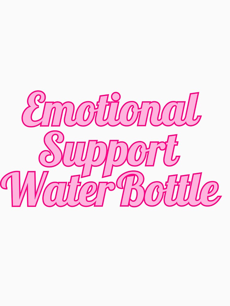 Emotional support water bottle by Abby344