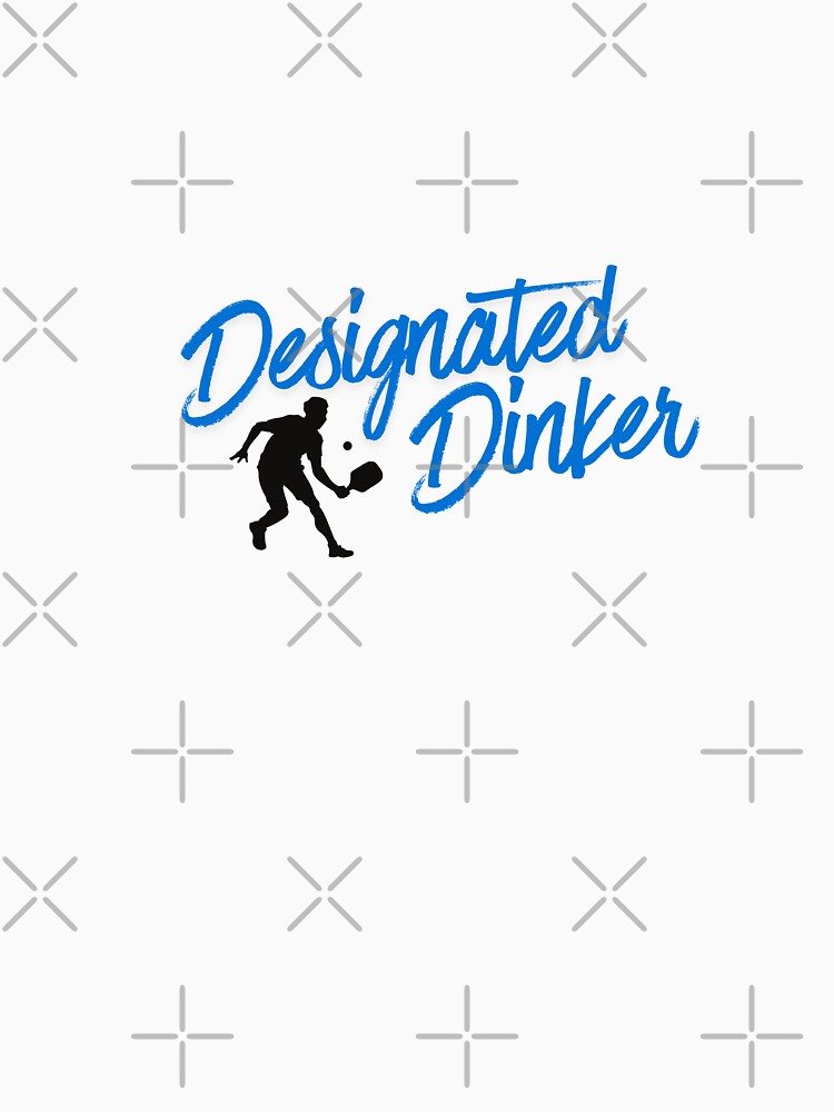 Designated Dinker Pickleball Player by Flip Your Pancake