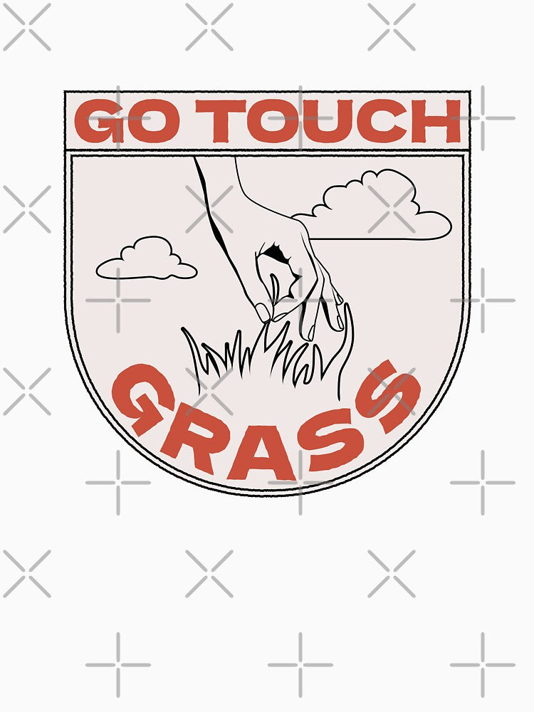 Go Touch Grass - 03 by Jselz