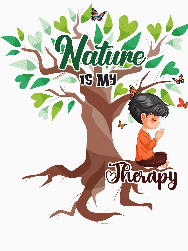 Nature is My Therapy – Peaceful Outdoor & Adventure Quote by Rebel-Z
