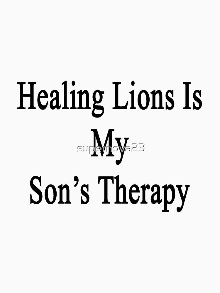 Healing Lions Is My Son's Therapy by supernova23