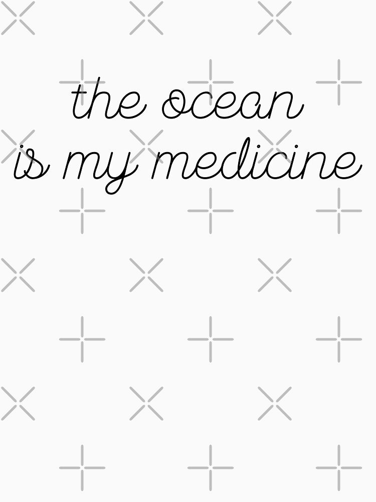 the ocean is my medicine | black by LazyCho